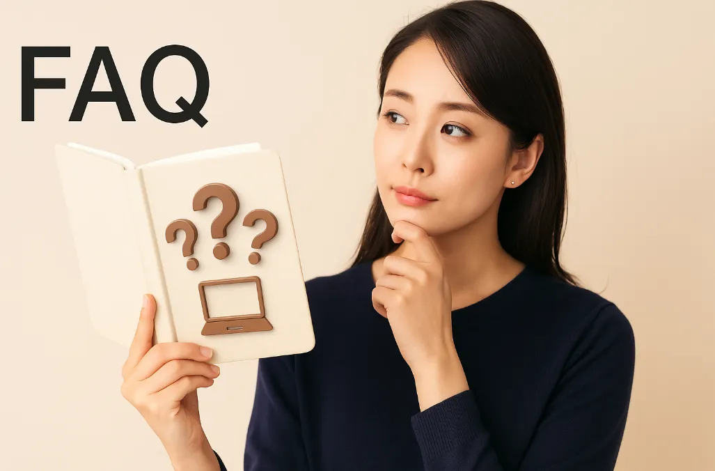 6. FAQ｜ユーザーが本当に知りたいことを網羅.webp